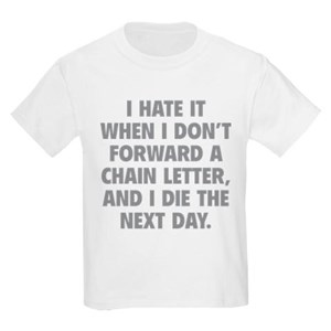 forward_a_chain_letter_tshirt