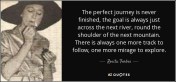quote-the-perfect-journey-is-never-finished-the-goal-is-always-just-across-the-next-river-rosita-forbes-87-9-0945